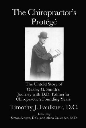 The Chiropractor’s Protégé Hardcover